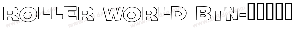 Roller World BTN字体转换